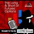 The Best of the Long and Short of Futures Options